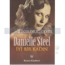 İyi Bir Kadın | Danielle Steel