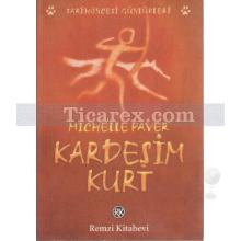 Kardeşim Kurt | Michelle Paver