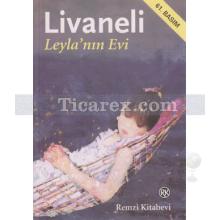 Leyla'nın Evi | Zülfü Livaneli