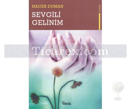 Sevgili Gelinim | Hacer Duman - Resim 1