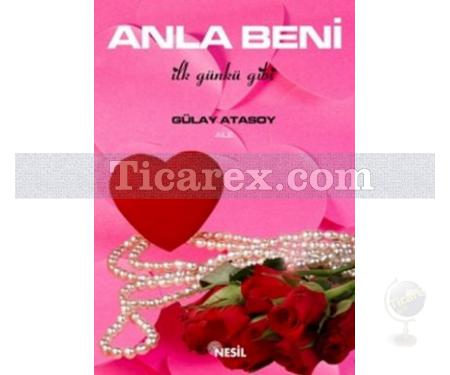 Anla Beni | Gülay Atasoy - Resim 1