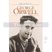 Daralma | George Orwell