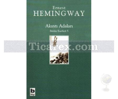 Akıntı Adaları | Ernest Hemingway - Resim 1