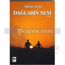 Dağların Sesi | Rahmi Turan