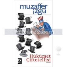 Hükümet Çiftetellisi | Muzaffer İzgü