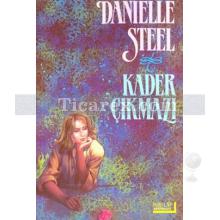 Kader Çıkmazı | Danielle Steel