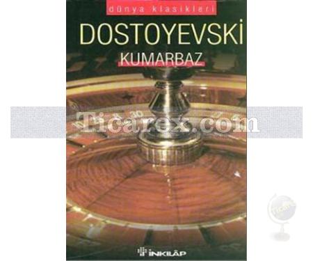 Kumarbaz | Fyodor Mihayloviç Dostoyevski - Resim 1