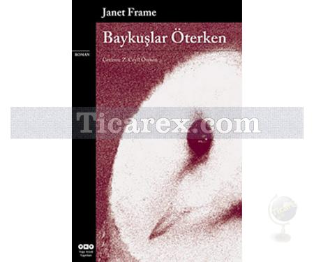 Baykuşlar Öterken | Janet Frame - Resim 1