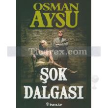 Şok Dalgası | Osman Aysu