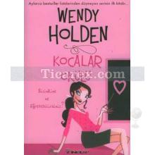 Kocalar Okulu | Wendy Holden