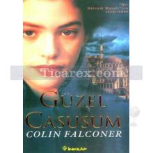 Güzel Casusum | Colin Falconer