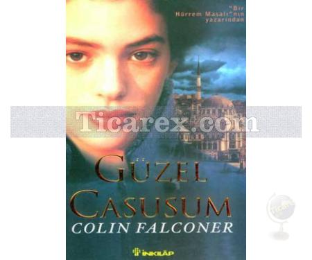 Güzel Casusum | Colin Falconer - Resim 1