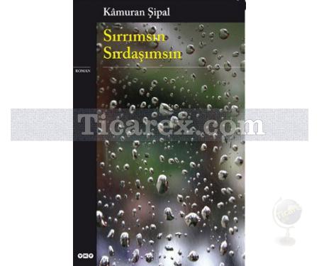 Sırrımsın Sırdaşımsın | Kamuran Şipal - Resim 1