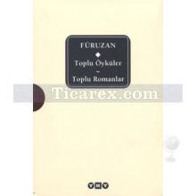 Füruzan Toplu Öyküler - Toplu Romanlar | Füruzan