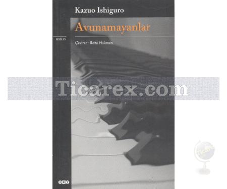 Avunamayanlar | Kazuo Ishiguro - Resim 1