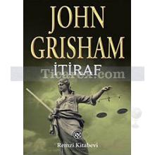 İtiraf | John Grisham