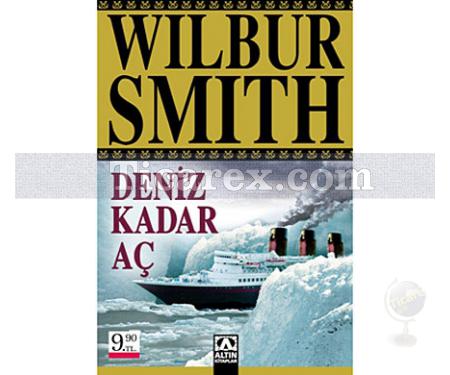 Deniz Kadar Aç | (Cep Boy) | Wilbur Smith - Resim 1