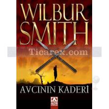 Avcının Kaderi | Wilbur Smith