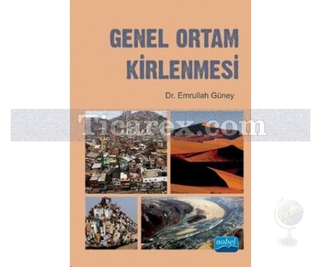 Genel Ortam Kirlenmesi | Emrullah Güney - Resim 1