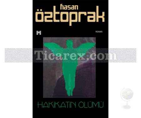 Hakikatin Ölümü | Hasan Öztoprak - Resim 1
