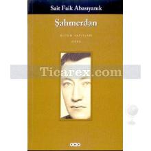 Şahmerdan | Sait Faik Abasıyanık