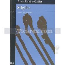 Silgiler | Alain Robbe Grillet