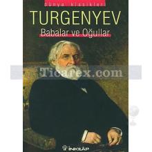 Babalar ve Oğulları | Ivan Sergeyeviç Turgenyev