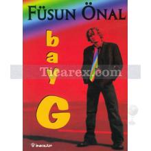 Bay G | Füsun Önal