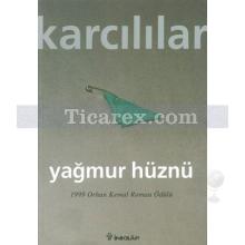 Yağmur Hüznü | Ahmet Karcılılar