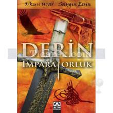 Derin İmparatorluk | Orkun Uçar, Saygın Ersin