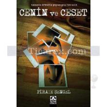 Cenin ve Ceset | Piraye Şengel