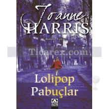 Lolipop Pabuçlar | Joanne Harris