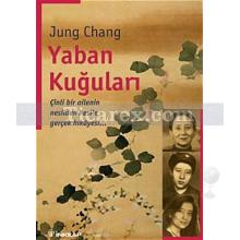 Yaban Kuğuları | Jung Chang