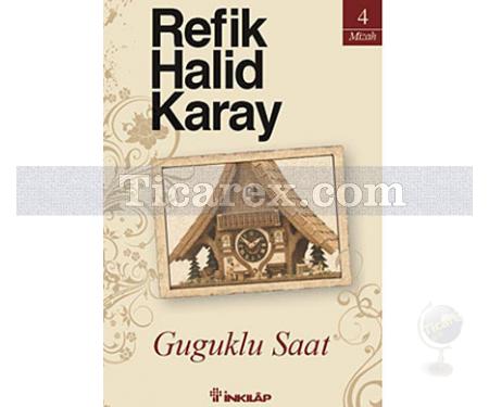 Guguklu Saat | Refik Halid Karay - Resim 1