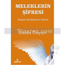 Meleklerin Şifresi - Doğum Tarihinizin Gizemi | Sebla Özyurt