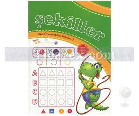 Şekiller | Okul Öncesi Eğitim Kitapları 3 | Kolektif - Resim 1