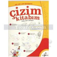 Çizim Kitabım | Kolay Çizim Teknikleri | Kolektif