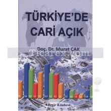 Türkiye'de Cari Açık | Murat Çak