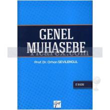 Genel Muhasebe | Orhan Sevilengül