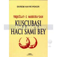 teskilat-i_mahsusa_dan_kuscubasi_haci_sami_bey