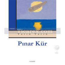 Yarın Yarın | Pınar Kür