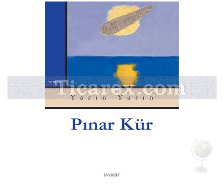 Yarın Yarın | Pınar Kür - Resim 1