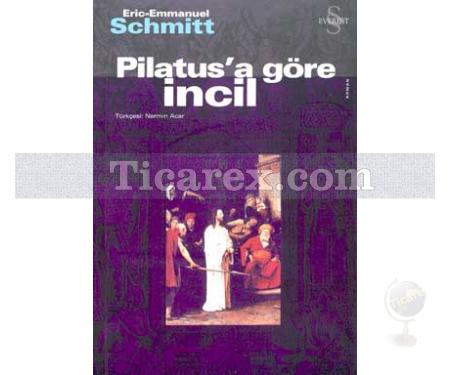 Pilatus'a Göre İncil | Eric Emmanuel Schmitt - Resim 1