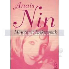 Minotor'u Kışkırtmak | Anaïs Nin