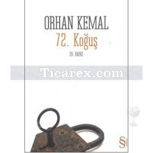 72. Koğuş | Orhan Kemal