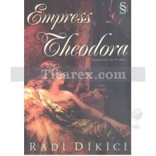 Empress Theodora | Radi Dikici