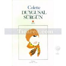 Duygusal Sürgün | Colette