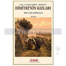 Dimitri'nin Kızları 1 | Selçuk Kızıldağ