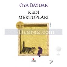 Kedi Mektupları | Oya Baydar