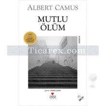 Mutlu Ölüm | Albert Camus